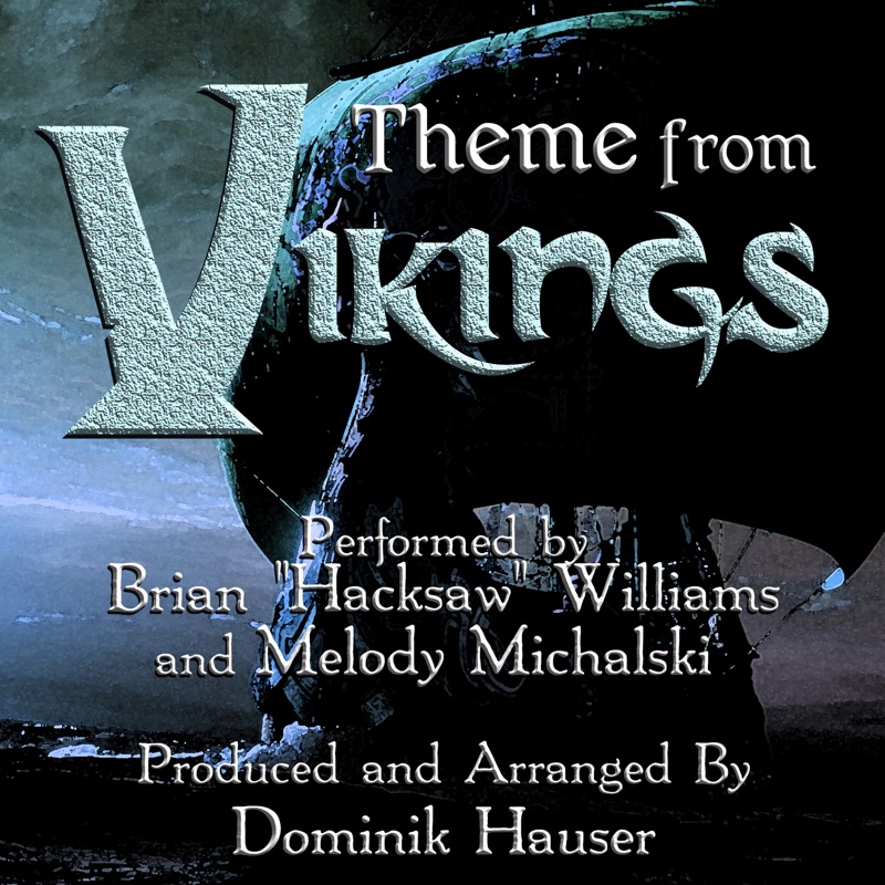 What Are The Lyrics To The Vikings Theme Song Vikings: Main Title (From the Original Score to "Vikings") [feat. Brian