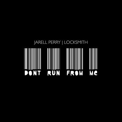 Don't Run from Me (feat. Locksmith) - Single