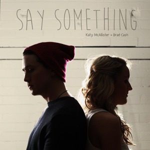 Say Something - Single