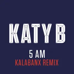 5 AM - Single - Katy B