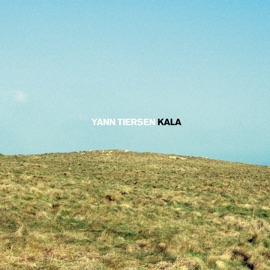 Kala Yann Tiersen & Elizabeth Fraser