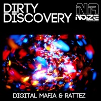 Dirty Discovery - Single - Digital Mafia & Rattez
