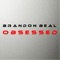 Obsessed - Brandon Beal lyrics