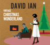 Vintage Christmas Wonderland - EP - David Ian