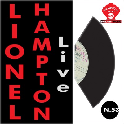 Lionel Hampton Live (feat. Antonello Vannucchi, Puccio Sboto, Franco Chiari, Roberto Podio, Giovanni Tommaso & Carlo Pes)