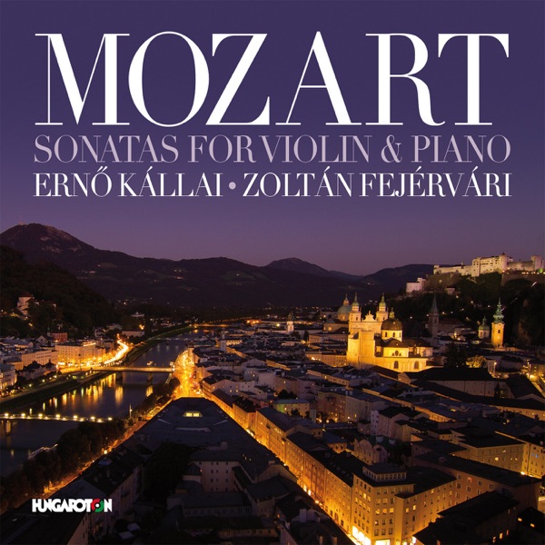 Mozart: Sonatas for Violin & Piano