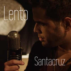 Daniel Santacruz - Lento