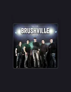 收听 Brushville、观看音乐视频、阅读小传、查看巡演日期等 ！