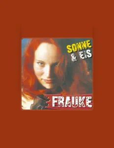 Frauke: песни, клипы, биография, даты выступлений и многое другое.