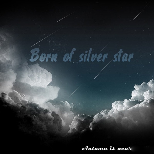 Born of Silver Star - Single