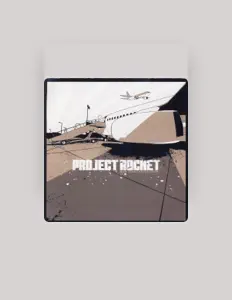 收听 Project Rocket、观看音乐视频、阅读小传、查看巡演日期等 ！