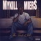 Off the Corner - Mykill Miers lyrics