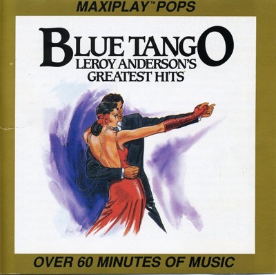 Blue Tango - Leroy Anderson's Greatest Hits