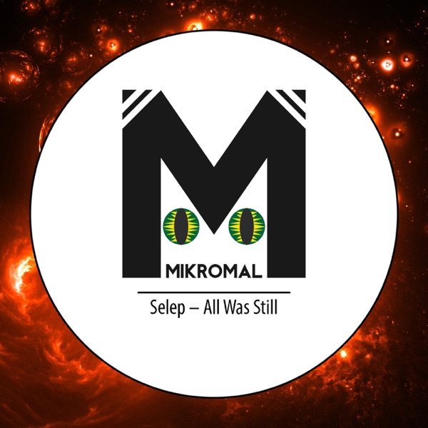 All Was Still - Single