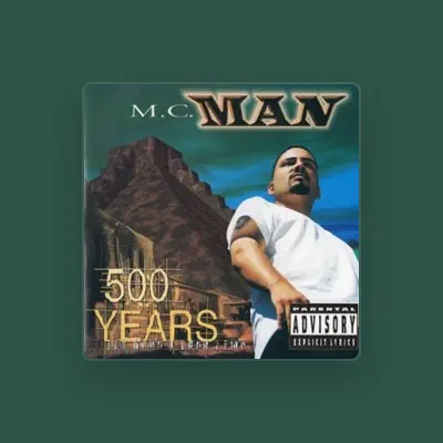 Listen to MC Man, watch music videos, read bio, see tour dates & more!