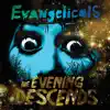 Evangelicals - Skeleton Man