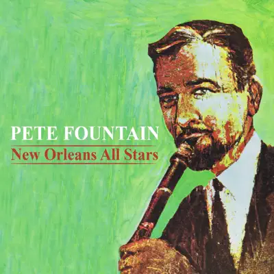 New Orleans All Stars (Digitally Remastered) - Pete Fountain