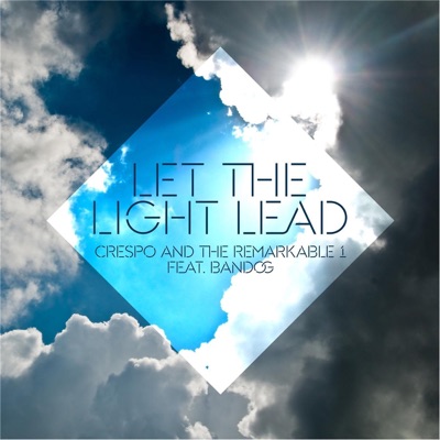 Let the Light Lead - Single