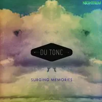 Surging Memories — DU TONC
