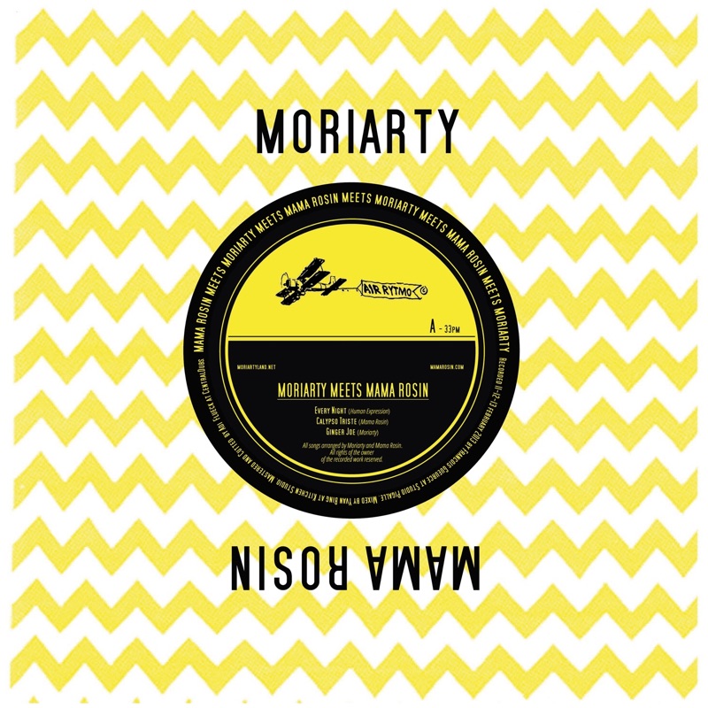 Every Night - Moriarty & Mama Rosin: Song Lyrics, Music Videos & Concerts
