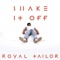 Shake It Off - Royal Tailor lyrics