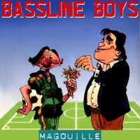 Bassline Boys - Magouille (Radio Edit)