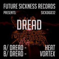 Heat / Vortex - Single - Dread