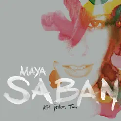 Mit jedem Ton - Maya Saban