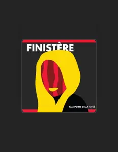 Hör dir Finistere an, schau dir Musikvideos an, lies die Biografie, finde Tourdaten und mehr!