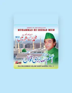 Listen to Haji Muhammad Aslam Sabri Qawwal, watch music videos, read bio, see tour dates & more!
