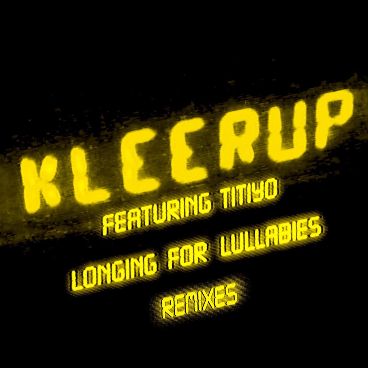 Longing for down. Kleerup with Titiyo longing for Lullabies. The longing.