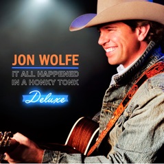 It All Happened in a Honky Tonk (Deluxe Edition)