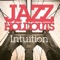 Intuition - Jazz Holdouts lyrics