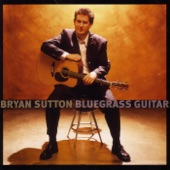 Bryan Sutton - The Storms Are On The Ocean