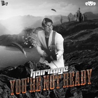 You're Not Ready - Single - Hairitage