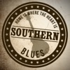 Home is Where the Heart Is: Southern Blues