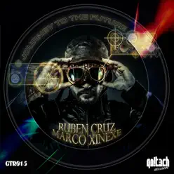 Journey to the Future - Single - Rubén Cruz Journey to the Future - Single - Rubén Cruz