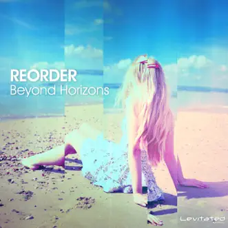 Beyond Horizons (Airborn Remix) by ReOrder song reviws