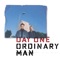 Ordinary Man artwork