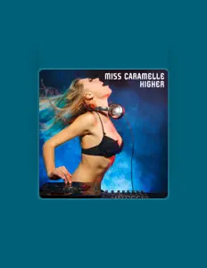 聆聽 Miss Caramelle、觀看音樂影片、閱讀小傳、查看巡演日期等！