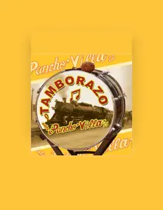 Tamborazo Pancho Villaを聴いたり、ミュージックビデオを鑑賞したり、経歴やツアー日程などを確認したりしましょう！