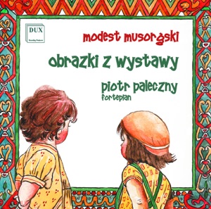 Mussorgsky: Obrazki z wystawy