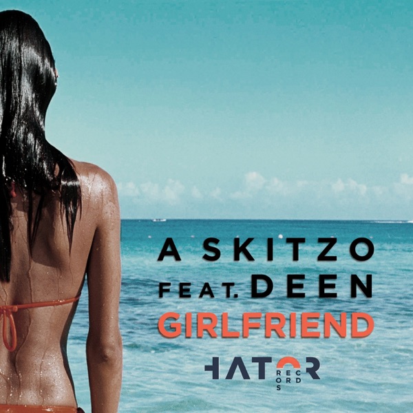 Girlfriend (feat. Deen) - Single