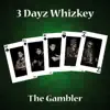 The Gambler