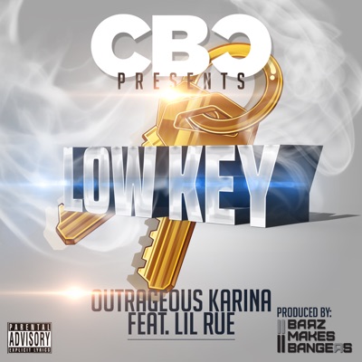 CBC Presents Low Key (feat. Lil Rue) - EP