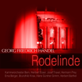 Cover art for Handel: Rodelinde by Kammerorchester Bern, Heribert Esser, Erna Berger & Hermann Prey