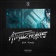 Atmozfears E P Two EP