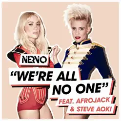We're All No One (Remixes) [feat. Afrojack & Steve Aoki] - EP - Nervo