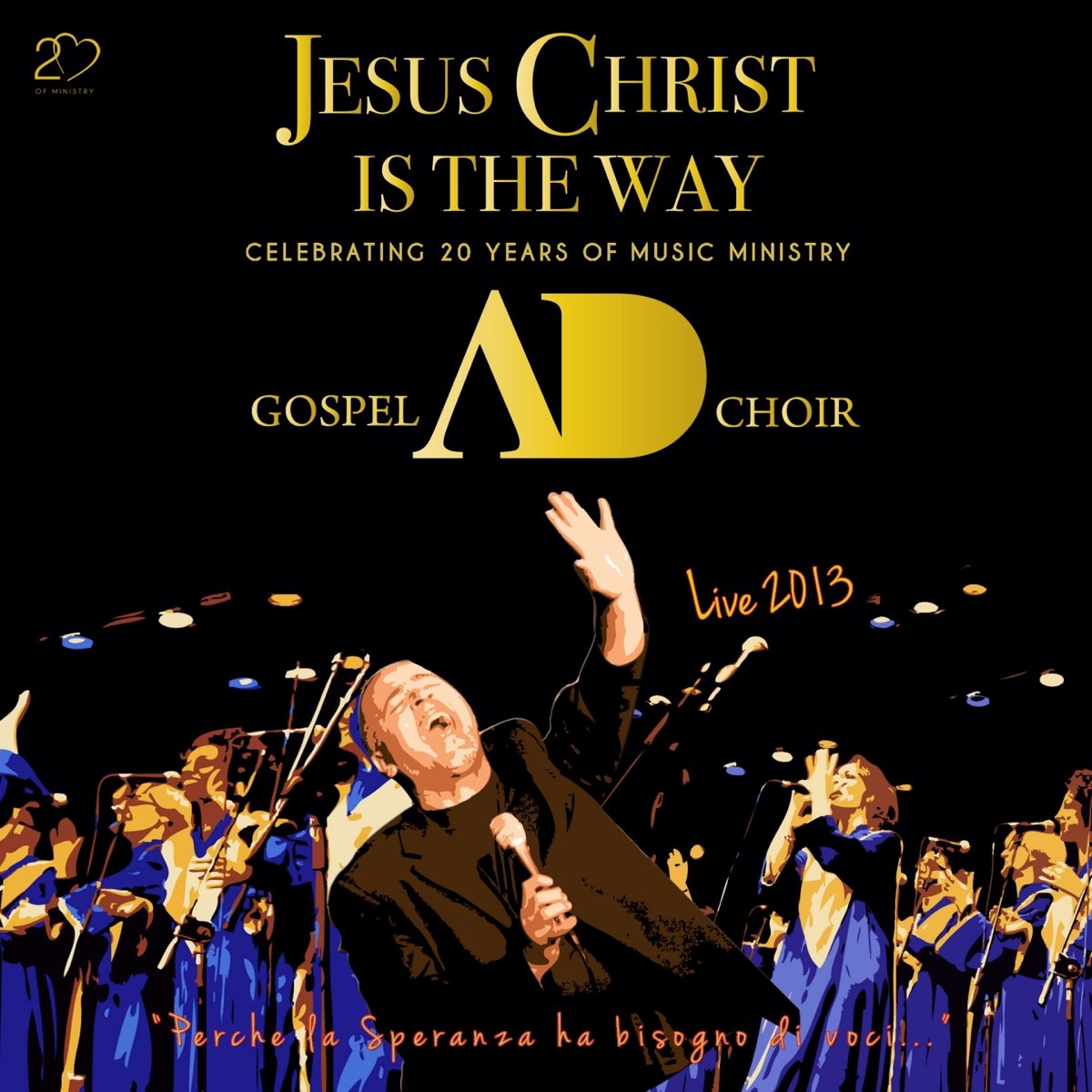 ‎Jesus Christ Is the Way (Live 2013 - Celebrating 20 Years of Music ...