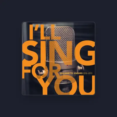 Listen to Willamette Singers, watch music videos, read bio, see tour dates & more!